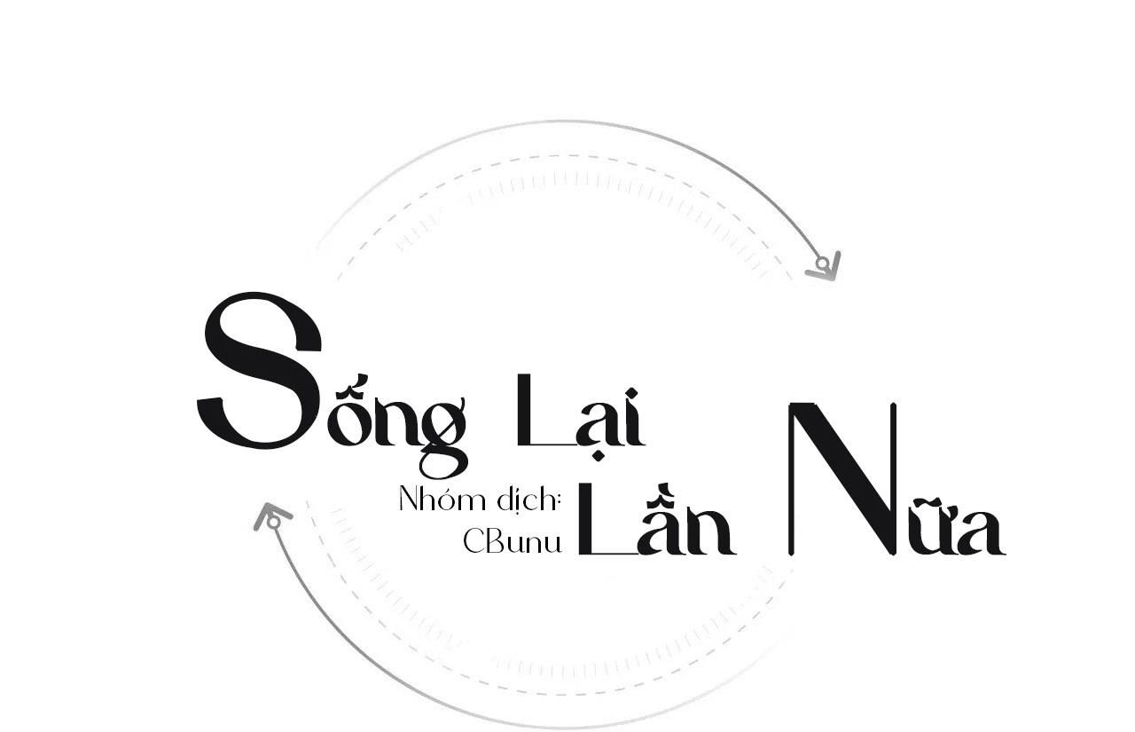 đọc truyện (cbunu) Sống Lại Lần Nữa Chương 51 ảnh 4 tại Thiên Thai Truyện
