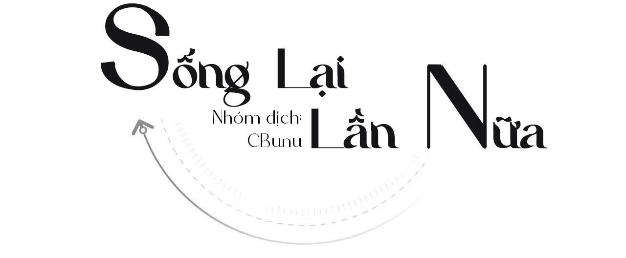 đọc truyện (cbunu) Sống Lại Lần Nữa Chương 52 ảnh 111 tại Thiên Thai Truyện