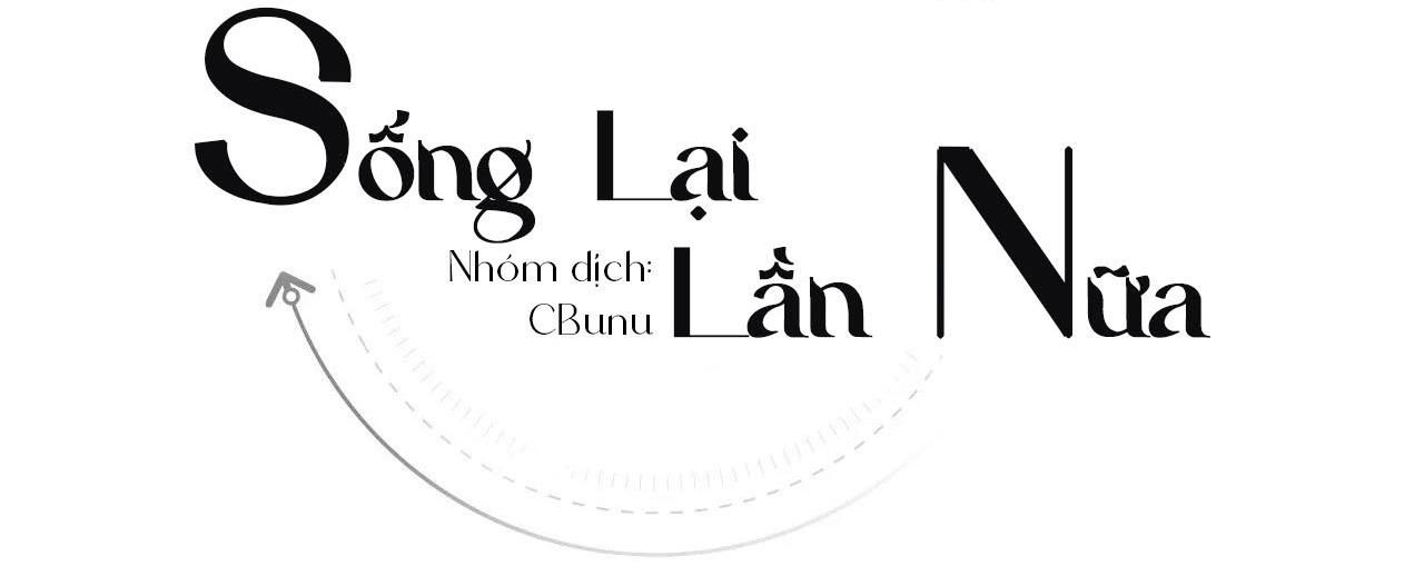 đọc truyện (cbunu) Sống Lại Lần Nữa Chương 67 ảnh 18 tại Thiên Thai Truyện
