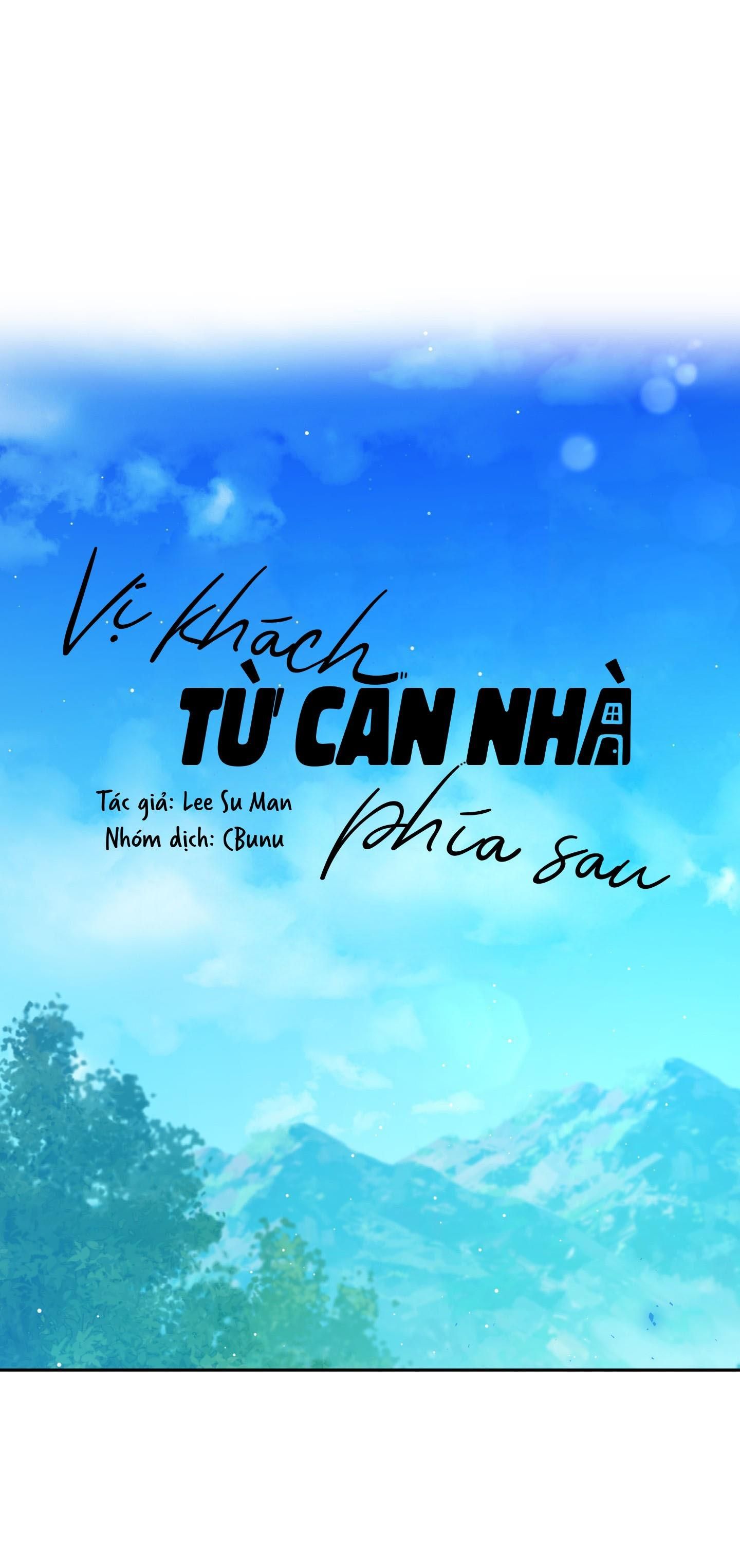 đọc truyện (cbunu) Vị Khách Từ Căn Nhà Phía Sau Chương 4 ảnh 3 tại Giả Dược