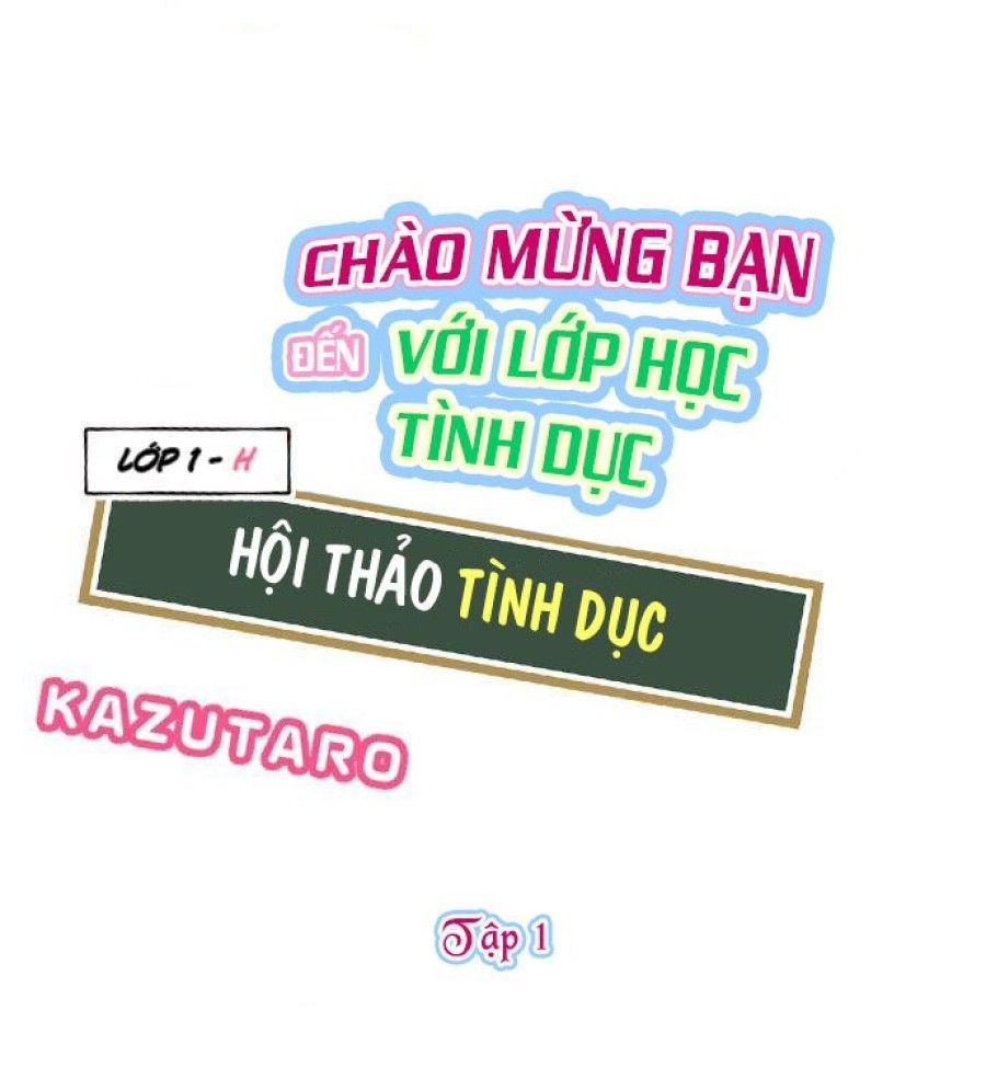 Chào Mừng Bạn Đến Với Lớp Học Tình Dục. Chương 1 page 3 - Giả Dược