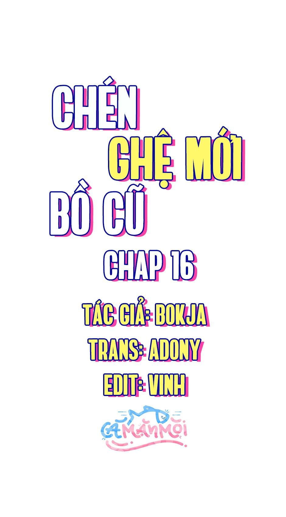 đọc truyện Chén Ghệ Mới Bồ Cũ Chương 16 ảnh 1 tại Thiên Thai Truyện