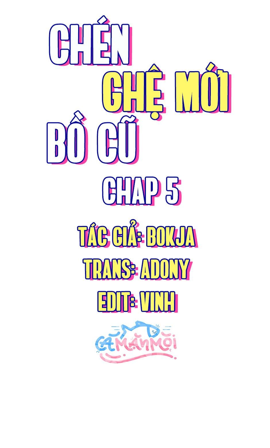 đọc truyện Chén Ghệ Mới Bồ Cũ Chương 5 ảnh 1 tại Thiên Thai Truyện