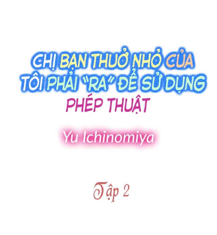 đọc truyện Chị Bạn Thuở Nhỏ Của Tôi Phải Ra Để Sử Dụng Phép Thuật Chương 2 ảnh 2 tại Giả Dược