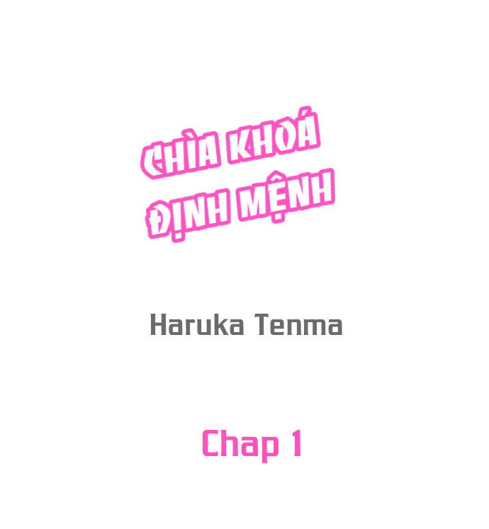 đọc truyện Chìa Khóa Định Mệnh Chương 1 ảnh 1 tại Giả Dược
