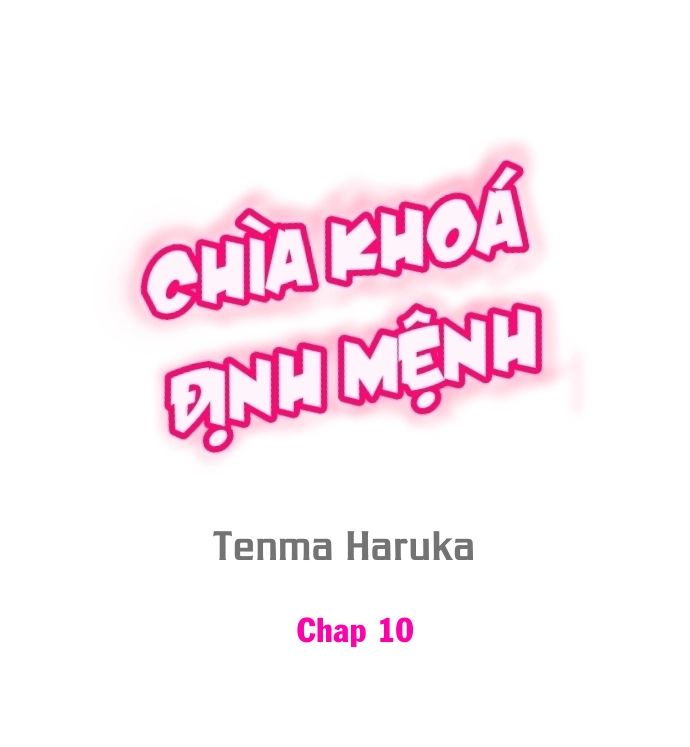 đọc truyện Chìa Khóa Định Mệnh Chương 10 ảnh 2 tại Giả Dược