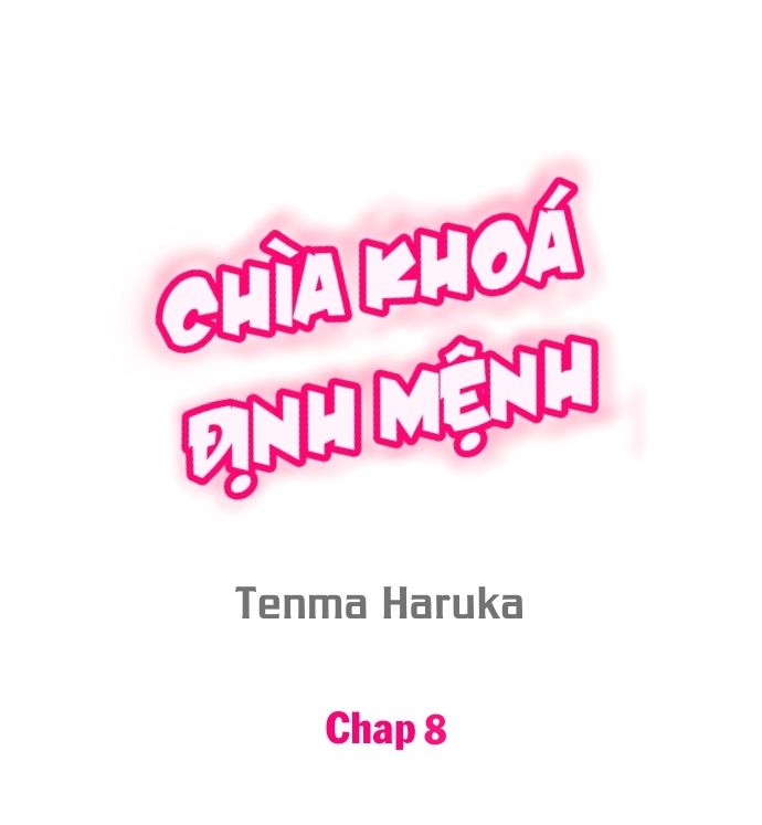 đọc truyện Chìa Khóa Định Mệnh Chương 8 ảnh 2 tại Giả Dược
