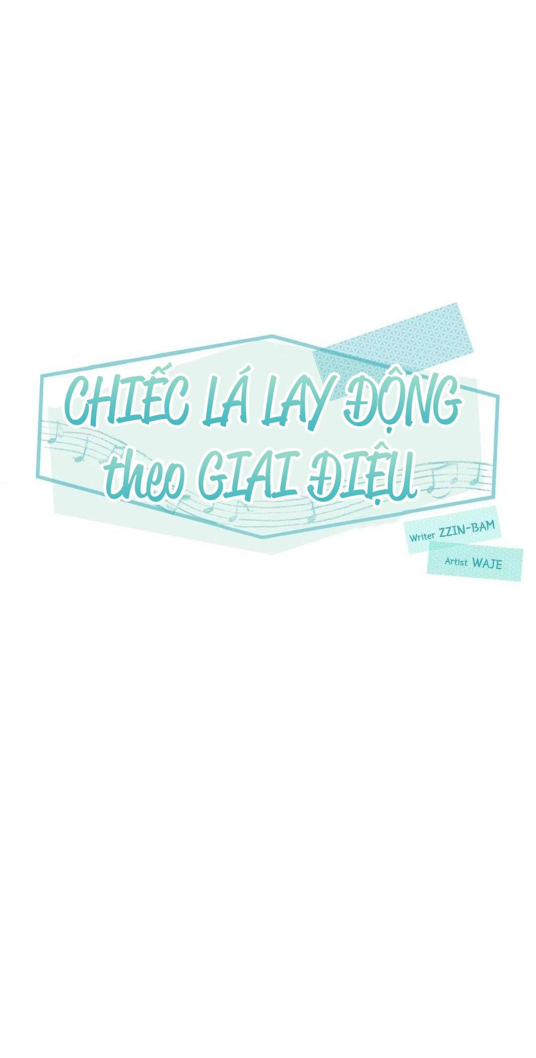 đọc truyện Chiếc Lá Lay Động Theo Giai Điệu Chương 11 ảnh 40 tại Thiên Thai Truyện