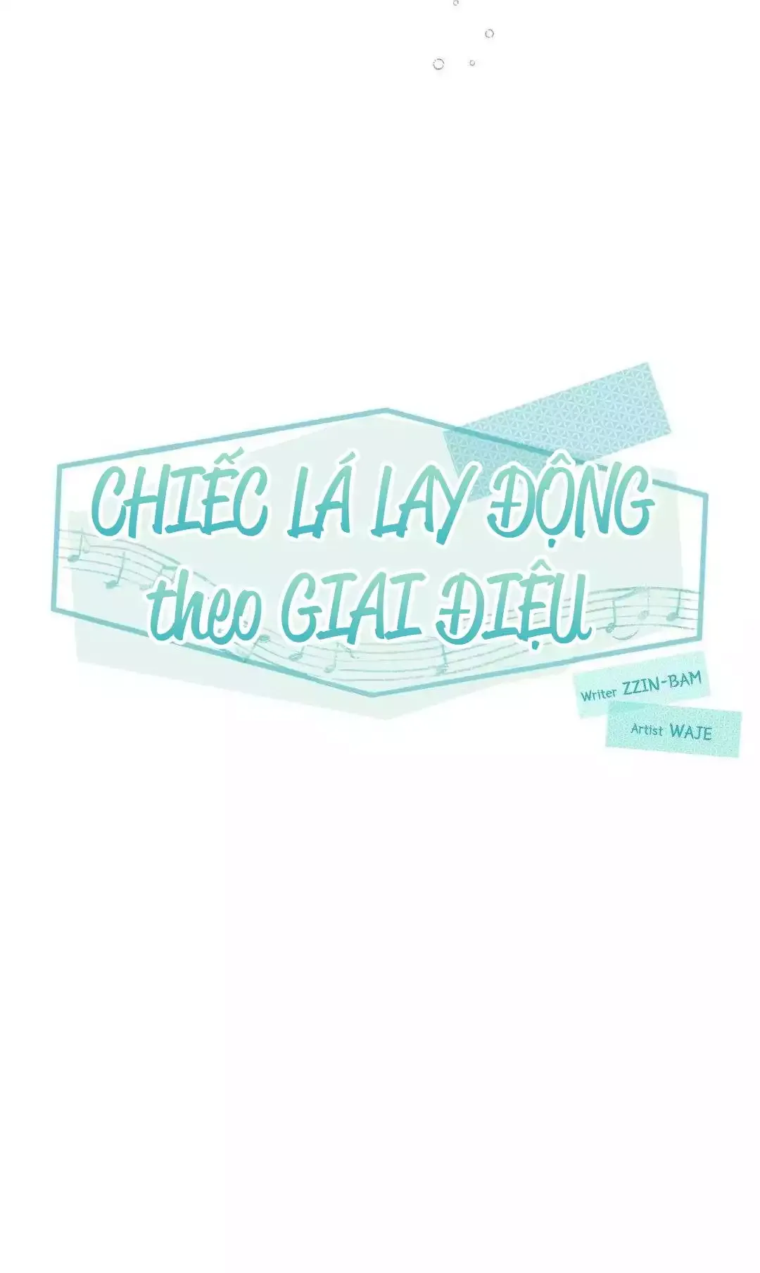 đọc truyện Chiếc Lá Lay Động Theo Giai Điệu Chương 14 ảnh 32 tại Thiên Thai Truyện