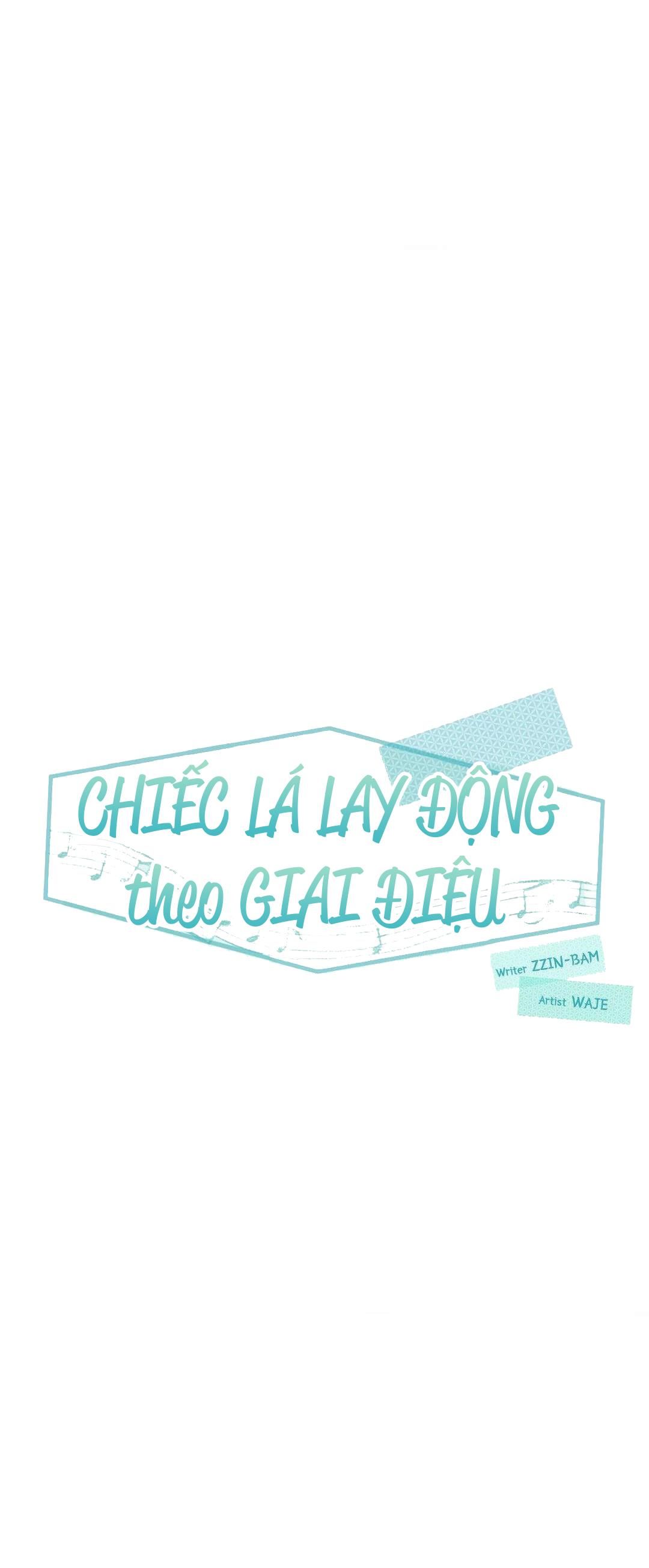 đọc truyện Chiếc Lá Lay Động Theo Giai Điệu Chương 19 ảnh 42 tại Thiên Thai Truyện