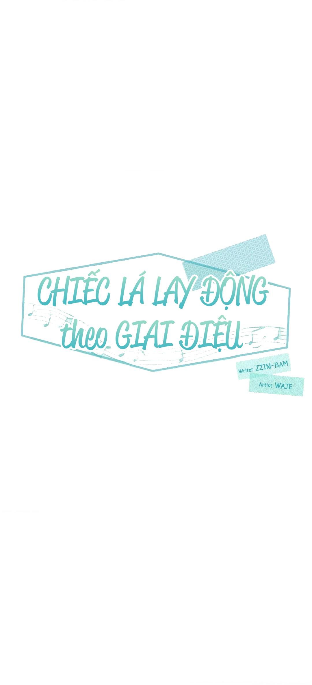 đọc truyện Chiếc Lá Lay Động Theo Giai Điệu Chương 20 ảnh 1 tại Thiên Thai Truyện