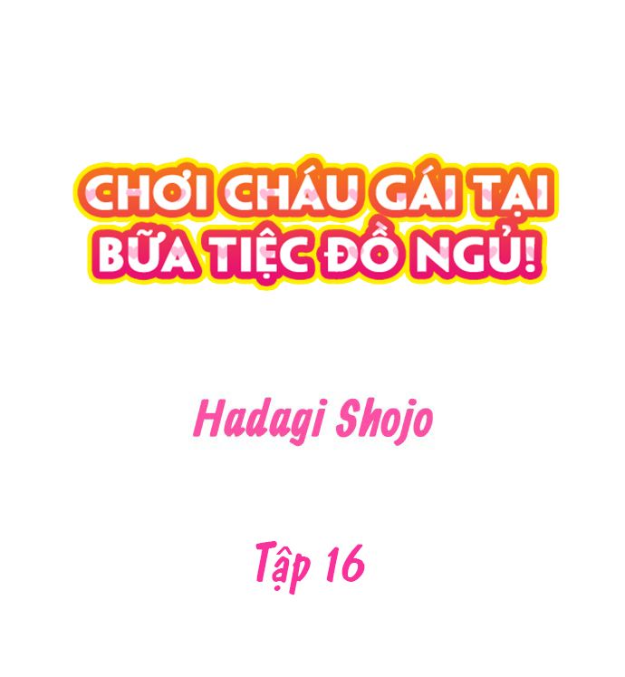 đọc truyện Chơi Cháu Gái Tại Bữa Tiệc Đồ Ngủ! Chương 16 ảnh 2 tại Truyện Dạ Ký
