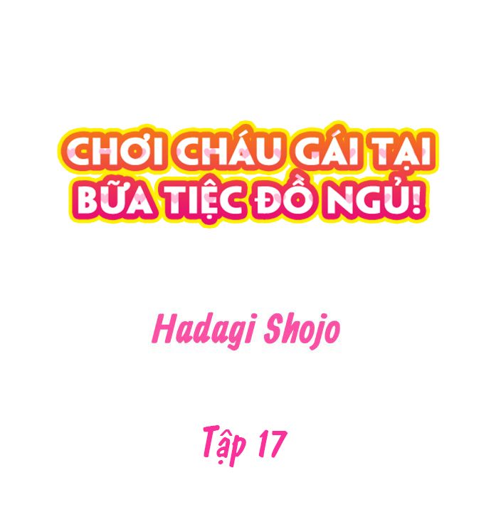 đọc truyện Chơi Cháu Gái Tại Bữa Tiệc Đồ Ngủ! Chương 17 ảnh 2 tại Truyện Dạ Ký
