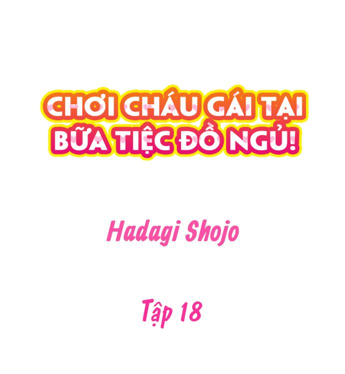 đọc truyện Chơi Cháu Gái Tại Bữa Tiệc Đồ Ngủ! Chương 18 ảnh 2 tại Truyện Dạ Ký