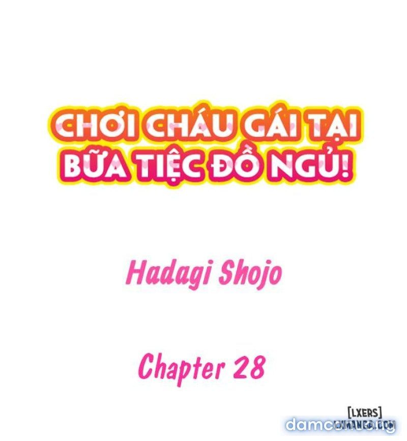 đọc truyện Chơi Cháu Gái Tại Bữa Tiệc Đồ Ngủ! Chương 28 ảnh 3 tại Truyện Dạ Ký