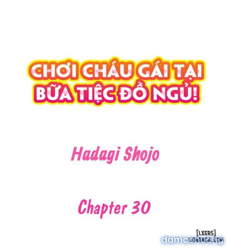 đọc truyện Chơi Cháu Gái Tại Bữa Tiệc Đồ Ngủ! Chương 30 ảnh 3 tại Truyện Dạ Ký