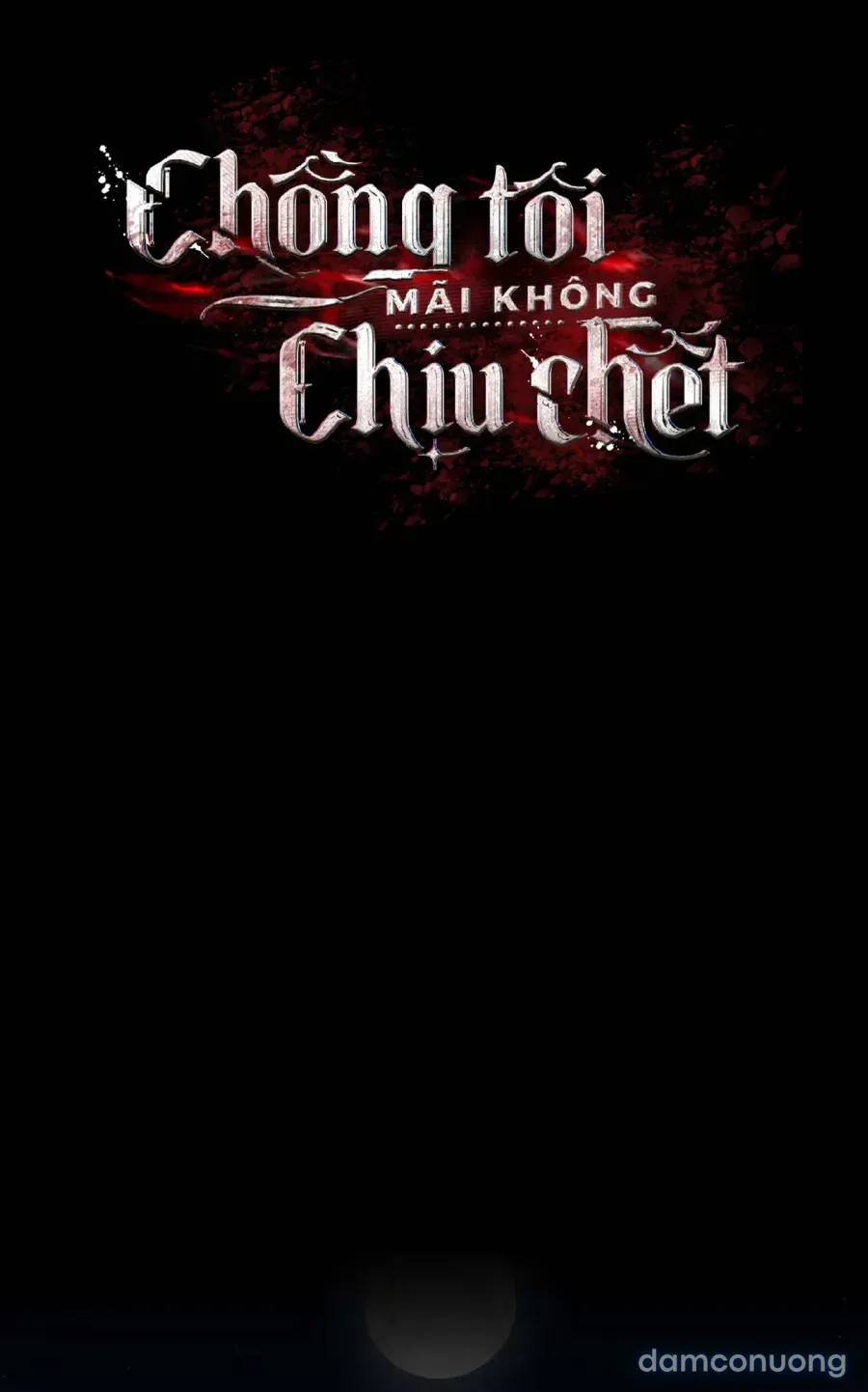 đọc truyện Chồng Tôi Mãi Không Chịu Chết Chương 1 ảnh 34 tại Thiên Thai Truyện