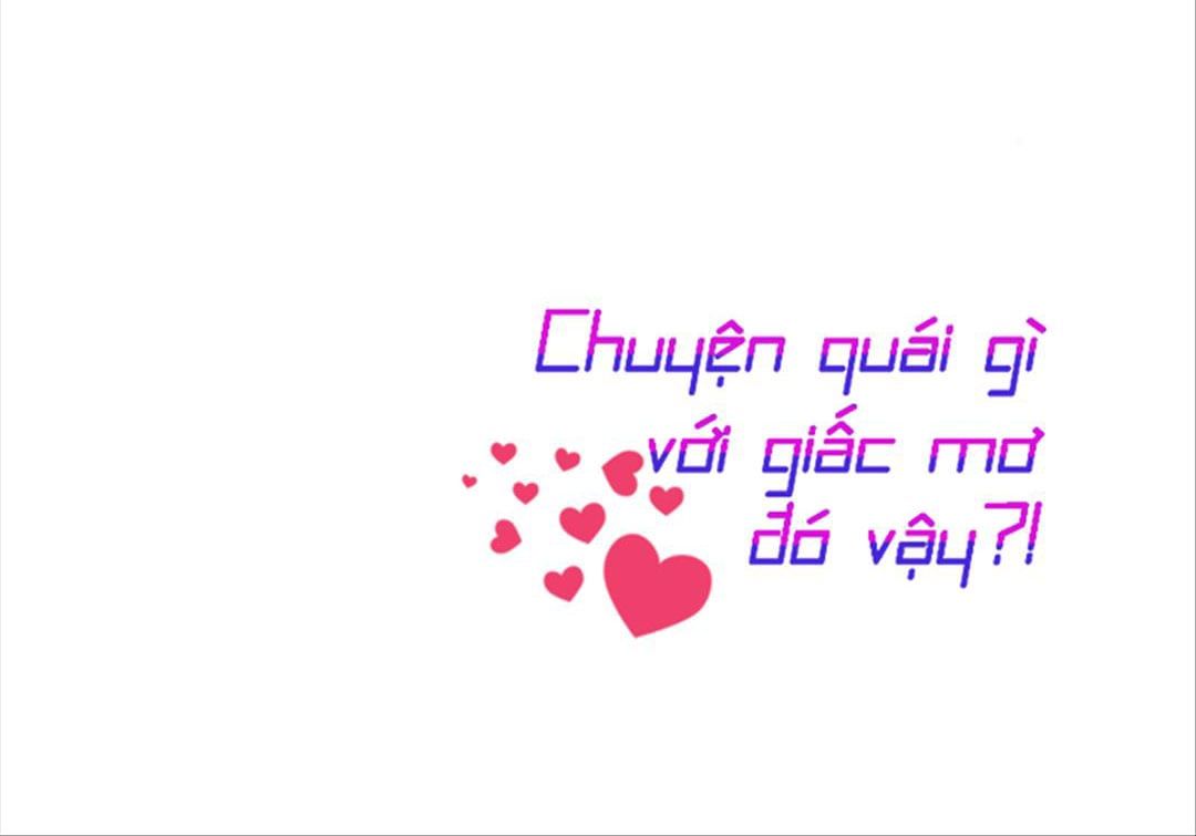 đọc truyện Chuyện Quái Gì Với Giấc Mơ Đó Vậy? Chương 42 ảnh 128 tại Truyện Dạ Ký