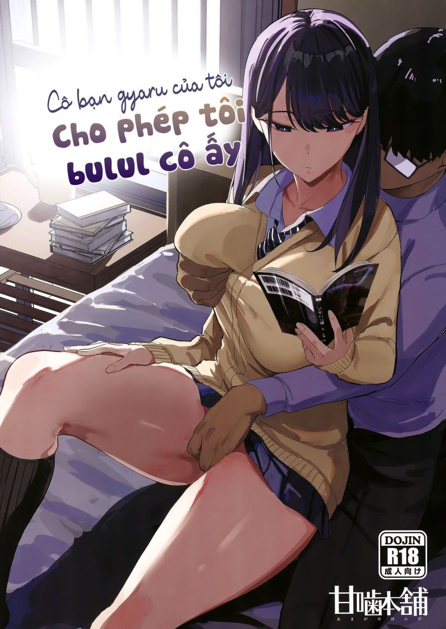 đọc truyện Cô Bạn Gyaru Của Tôi Cho Phép Tôi Bulul Cô Ấy Chương 0 ảnh 2 tại Thiên Thai Truyện