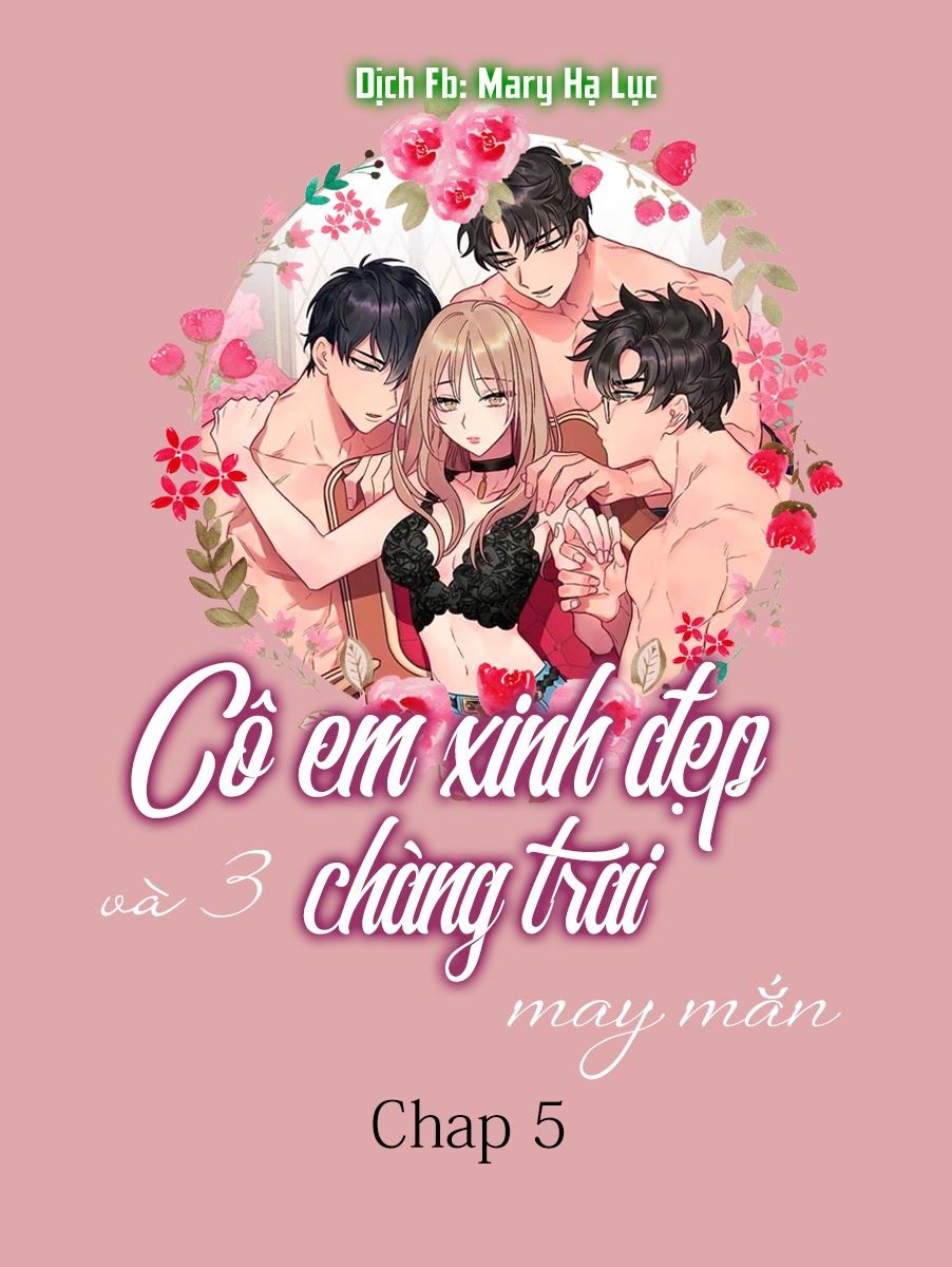 đọc truyện Cô Em Xinh Đẹp Và 3 Chàng Trai May Mắn Chương 5 ảnh 2 tại Truyện Dạ Ký