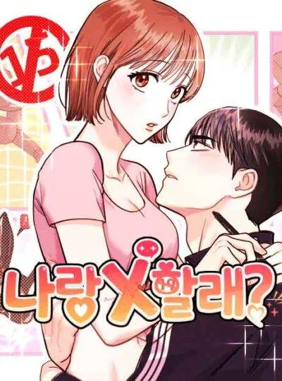 Có Muốn Làm Chuyện Ấy Với Tôi Không?