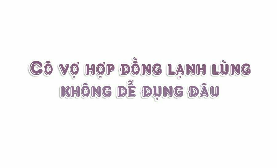 đọc truyện Cô Vợ Hợp Đồng Lạnh Lùng Không Dễ Đụng Đâu Chương 0 ảnh 34 tại Thiên Thai Truyện