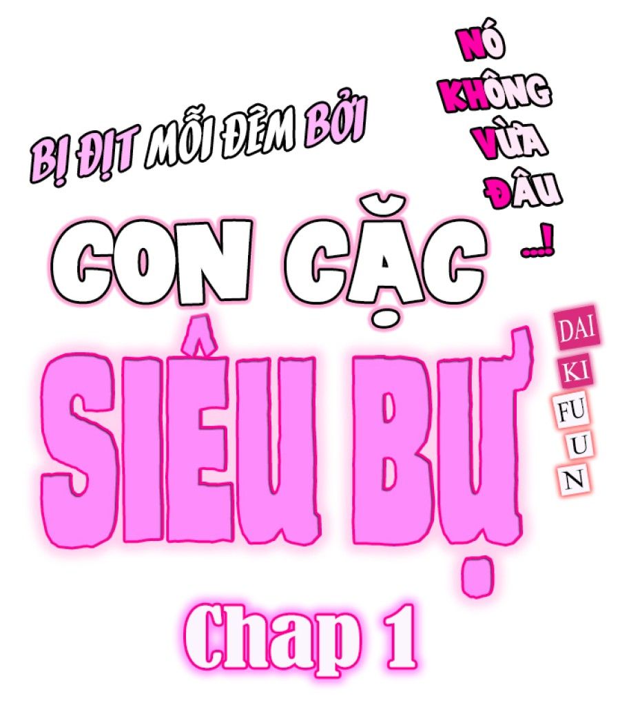 Con C*c Siêu Bự Chương 1 page 1 - Giả Dược