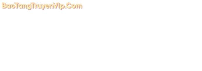đọc truyện Con Trai Út Của Gia Đình Kiếm Thuật Danh Tiếng Chương 158 ảnh 70 tại Truyện Dạ Ký