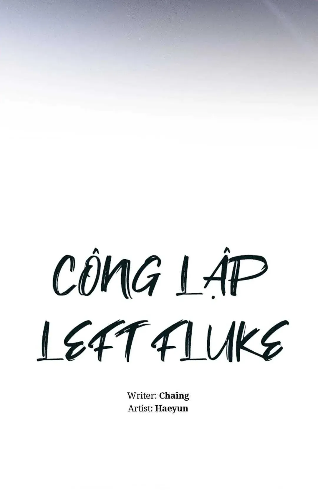 đọc truyện Công Lập Left Fluke Chương 18 ảnh 2 tại Truyện Dạ Ký