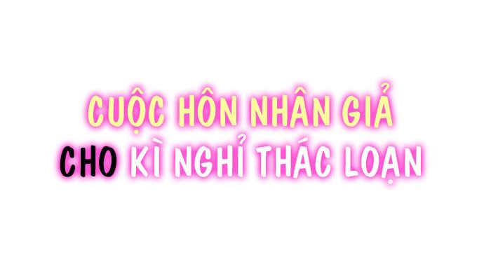 đọc truyện Cuộc Hôn Nhân Giả Cho Kì Nghỉ Thác Loạn Chương 2 ảnh 2 tại Thiên Thai Truyện