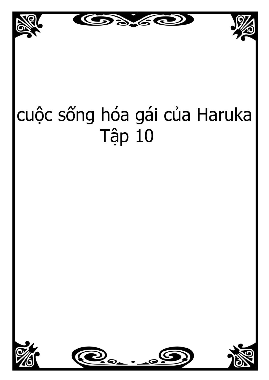 đọc truyện Cuộc Sống Hoá Gái Của Haruka Chương 10 ảnh 4 tại Thiên Thai Truyện