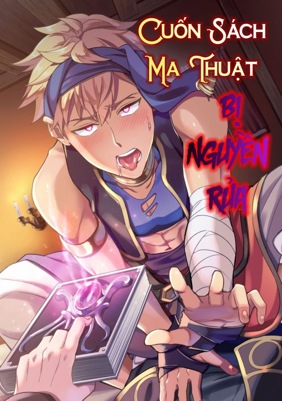 Cuốn Sách Ma Thuật Bị Nguyền Rủa Chương 1 page 2 - Giả Dược