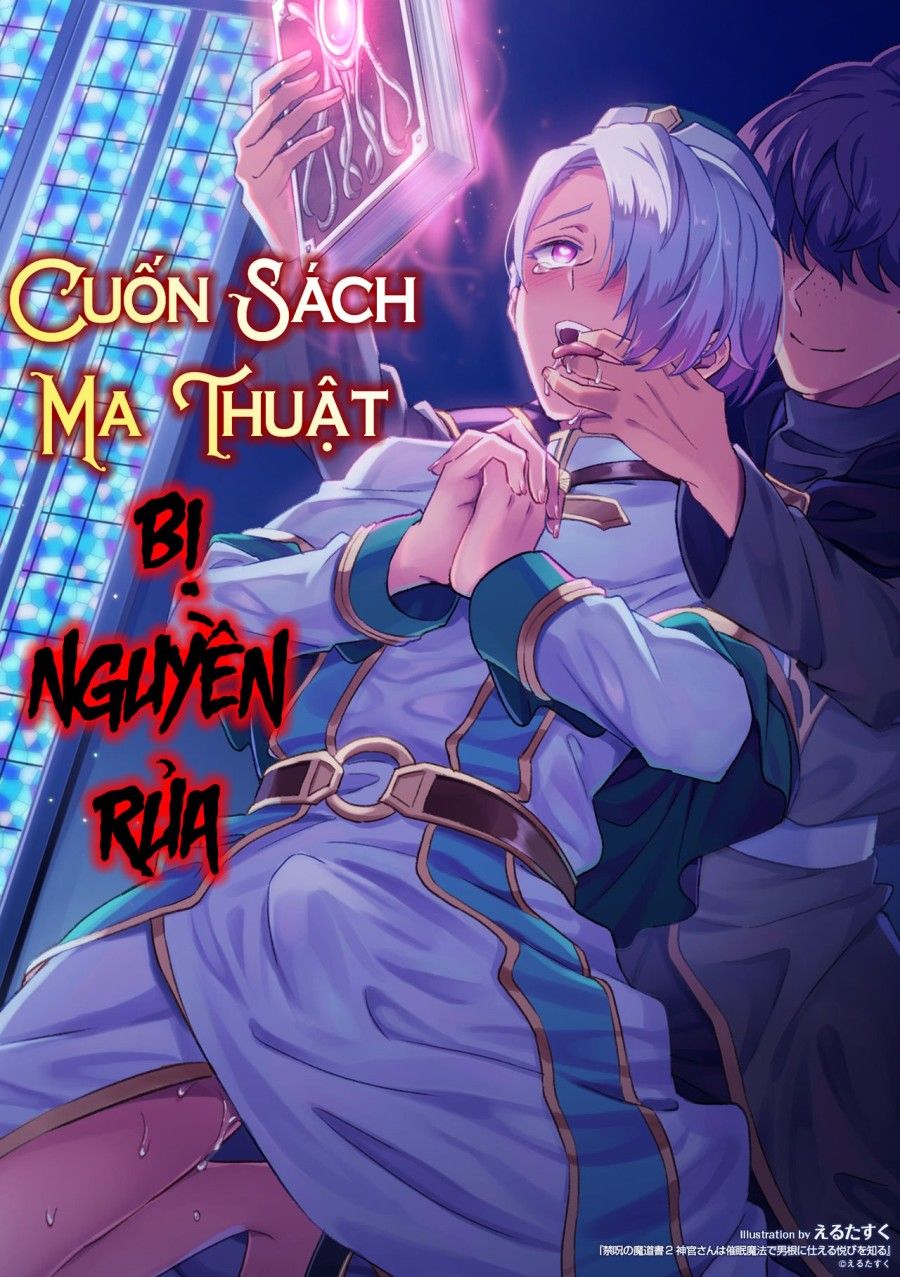Cuốn Sách Ma Thuật Bị Nguyền Rủa Chương 2 page 2 - Giả Dược
