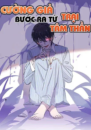 đọc truyện Cường Giả Đến Từ Trại Tâm Thần Giả Dược