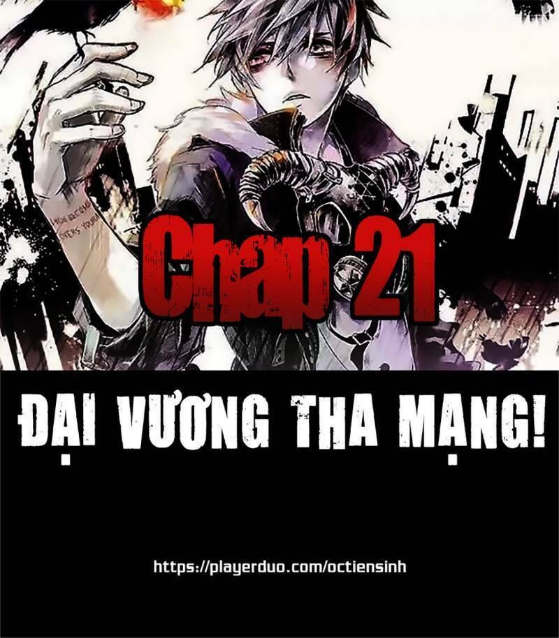 đọc truyện Đại Vương Tha Mạng Chương 21 ảnh 2 tại Truyện Dạ Ký