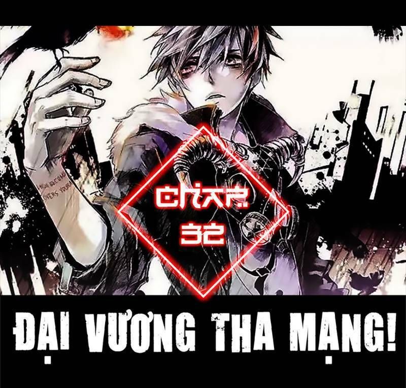 đọc truyện Đại Vương Tha Mạng Chương 32 ảnh 2 tại Truyện Dạ Ký