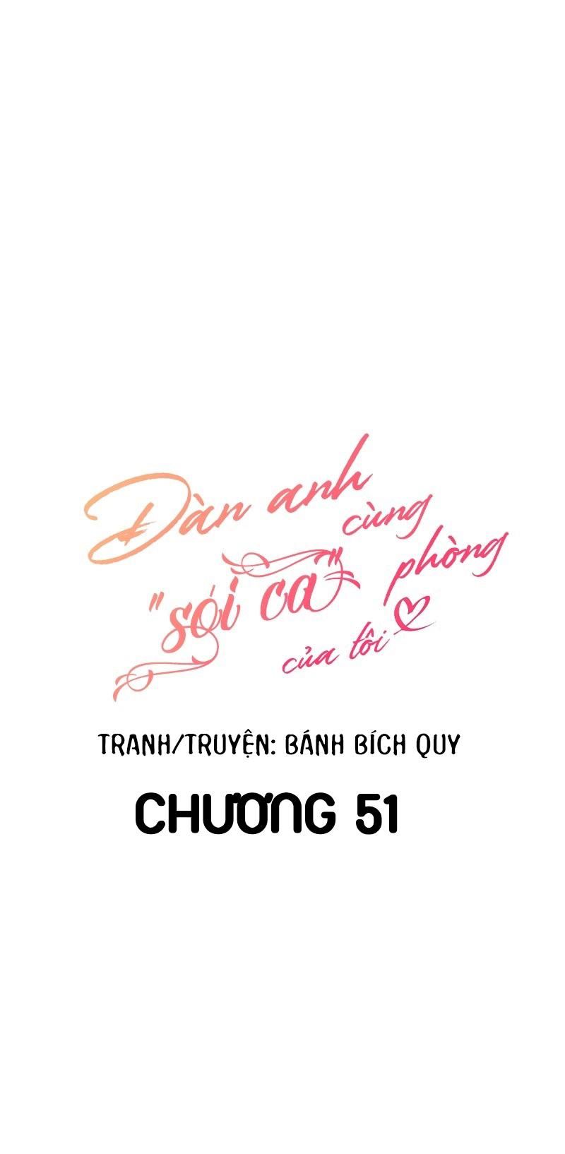 đọc truyện Đàn Anh Sói Ca Cùng Phòng Của Tôi Chương 51 ảnh 5 tại Truyện Dạ Ký