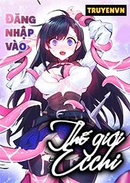 đọc truyện Đăng Nhập Vào Thế Giới Ecchi Giả Dược