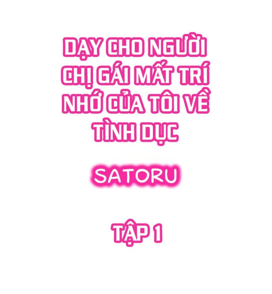 Dạy Cho Người Chị Gái Mất Trí Nhớ Của Tôi Về Tình Dục Chương 1 page 2 - Giả Dược