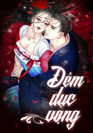 Đêm Thác Loạn (đêm Dục Vọng)