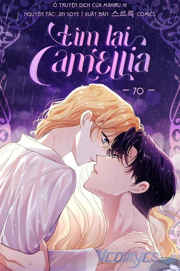 đọc truyện Đi Tìm Nàng Camellia Chương 70 ảnh 1 tại Giả Dược
