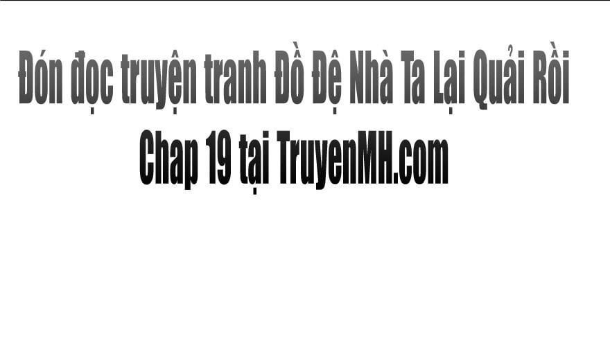 đọc truyện Đồ Đệ Nhà Ta Lại Quải Rồi Chương 18 ảnh 61 tại Thiên Thai Truyện