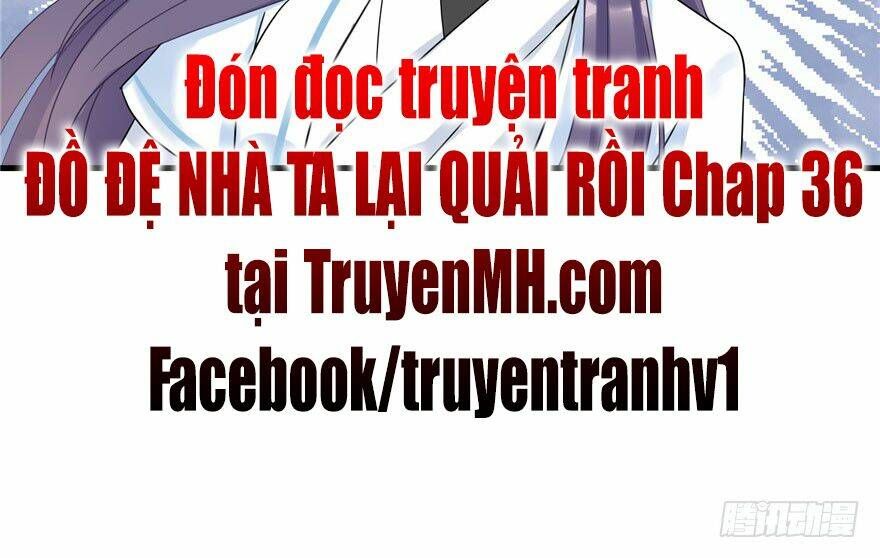 đọc truyện Đồ Đệ Nhà Ta Lại Quải Rồi Chương 35 ảnh 42 tại Thiên Thai Truyện