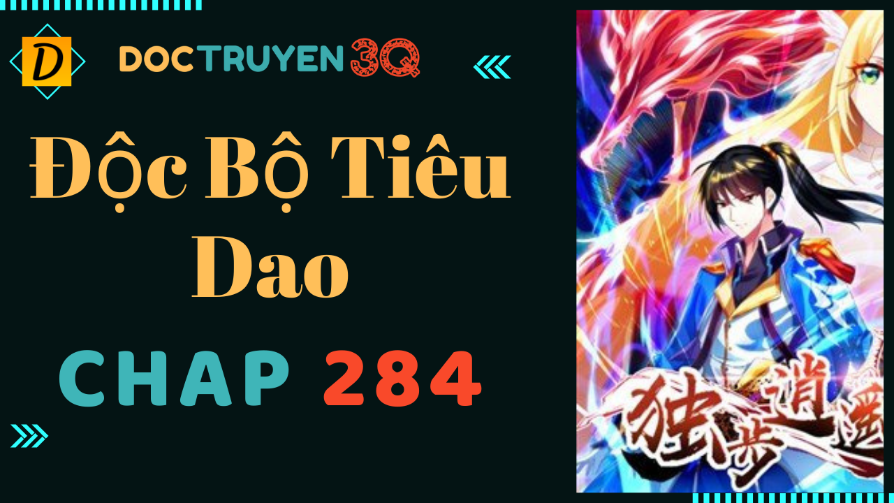 đọc truyện Độc Bộ Tiêu Dao Chương 284 ảnh 3 tại Thiên Thai Truyện