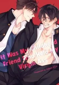 Dotei No Ore O Oshitaoshita No Wa Osananajimideshita