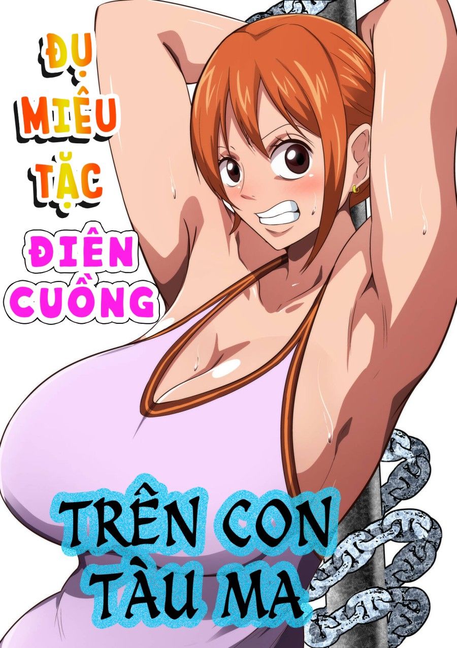 Đụ Miêu Tặc Điên Cuồng Trên Con Tàu Ma Chương 0 page 1 - Giả Dược