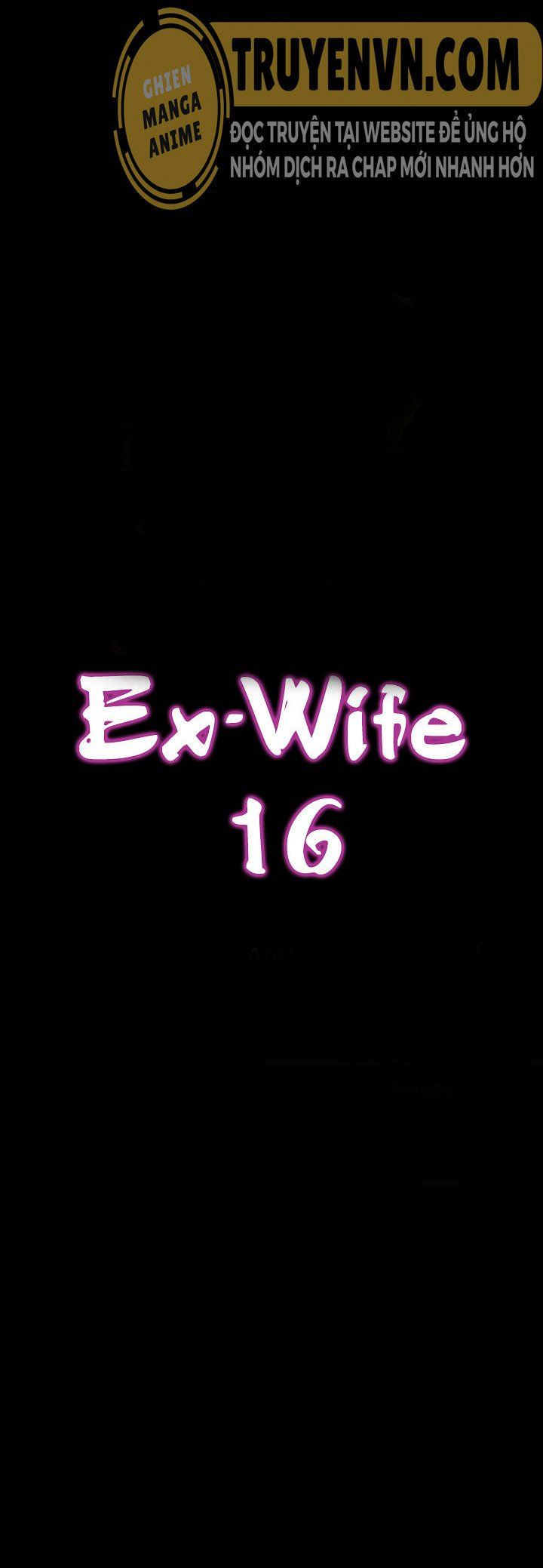 đọc truyện Ex Wife – Vợ Cũ Chương 16 ảnh 8 tại Truyện Dạ Ký