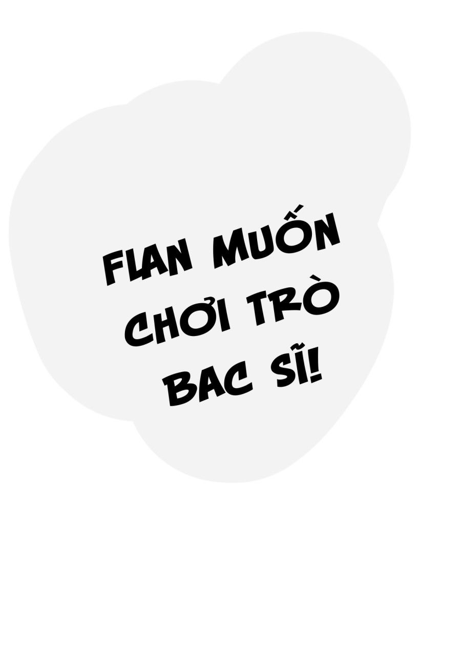 Flan Muốn Chơi Trò Bác Sĩ~! Chương 0 page 3 - Giả Dược