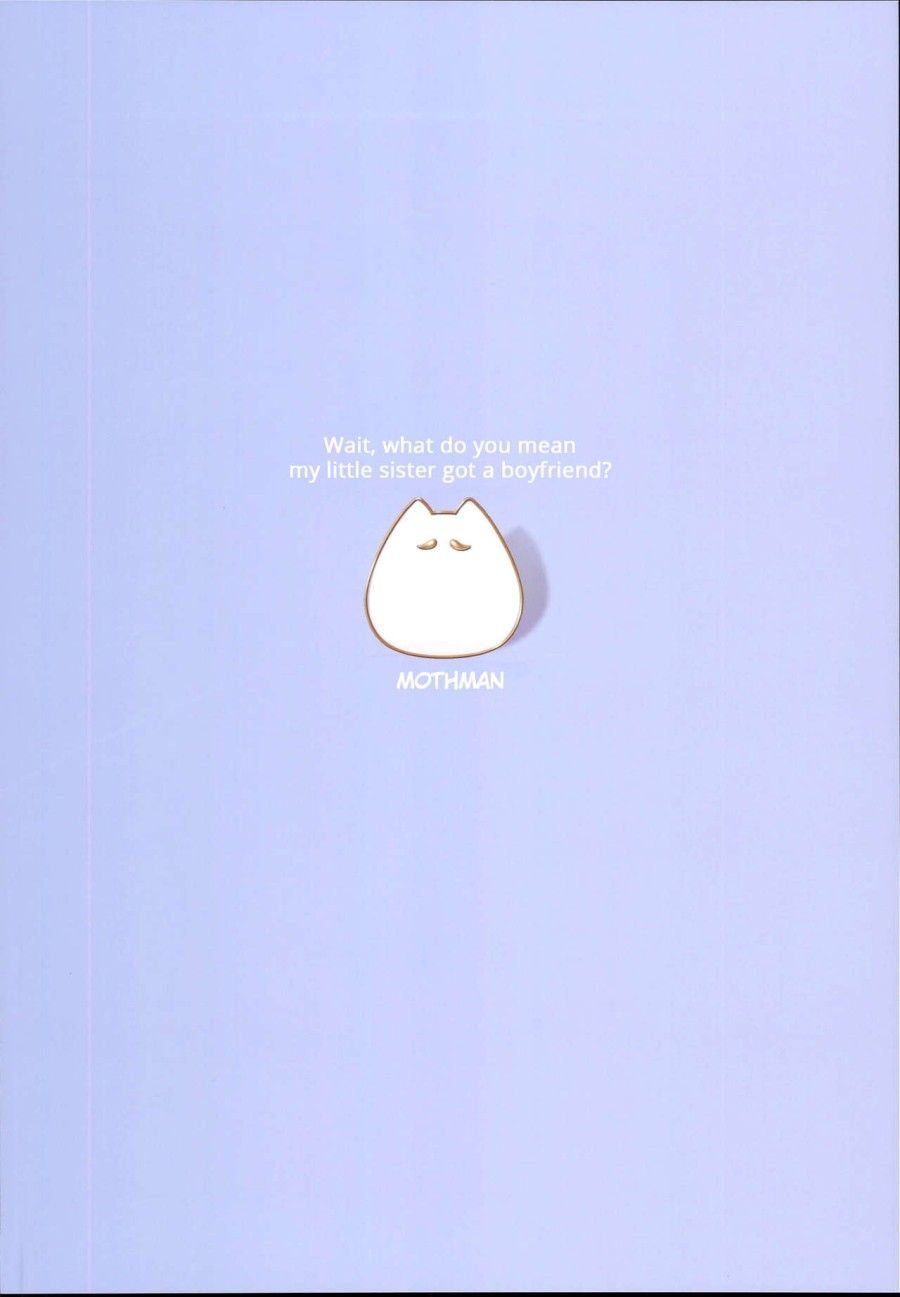 Gì Cơ, Con Em Gái Tôi Có Bạn Trai Á? Oneshot page 20 - Giả Dược