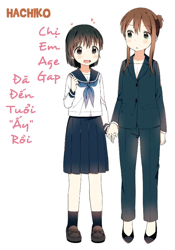 Hai Chị Em Age-gap Đã Đến Tuổi Ấy